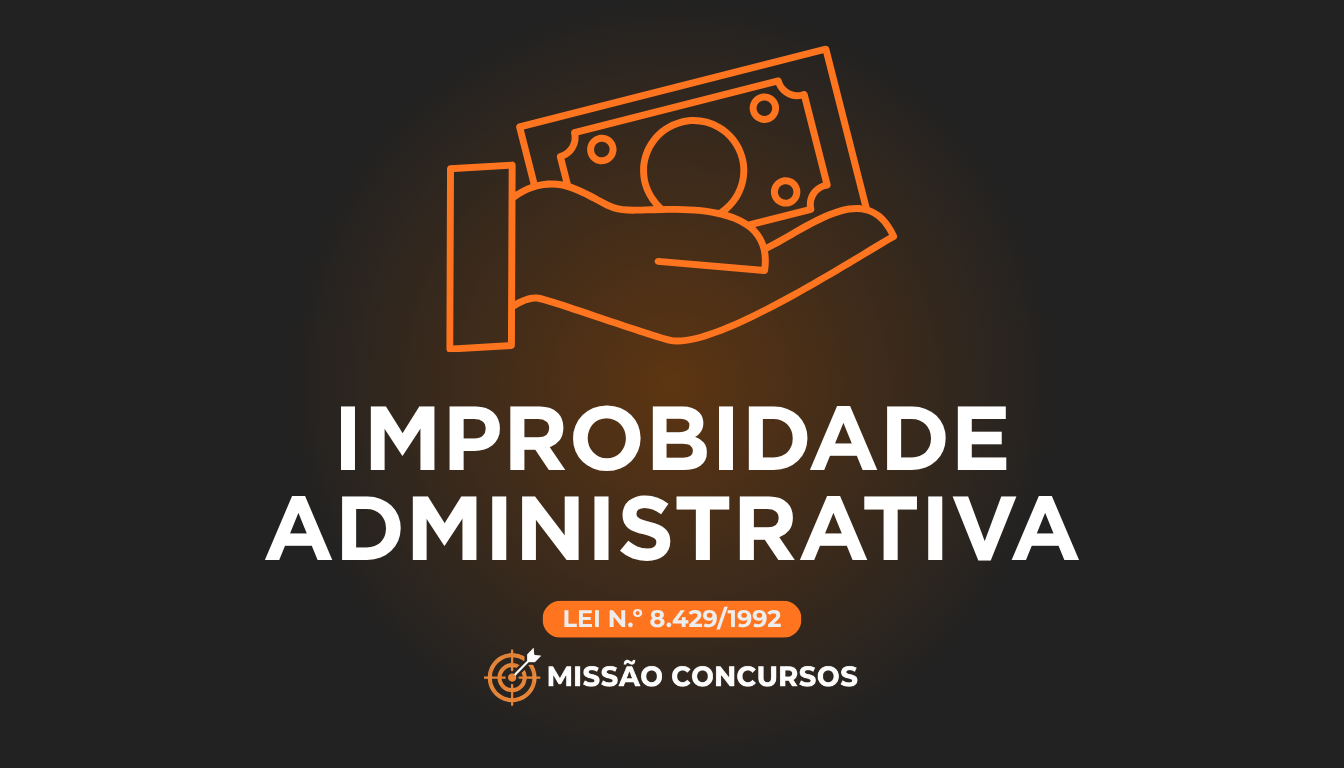 Lei de Improbidade Administrativa